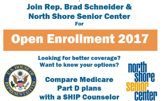 Ein Plakat mit dem Text 'Treten Sie Rep. Brad Schneider & North Shore Senior Center bei der Open Enrollment 2017 an' und einem Logo.